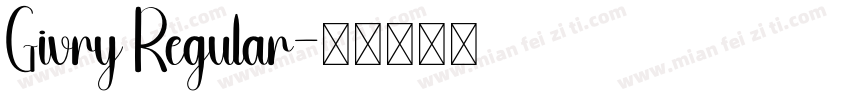 Givry Regular字体转换